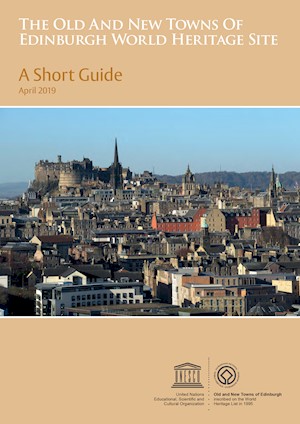 Front cover of The Old and New Towns of Edinburgh World Heritage Site short guide